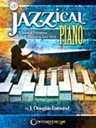 Jazzical Piano by - Esmond James Douglas - for Piano