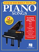 Teach Yourself to Play Piano Songs: Clocks & 9 More Modern Rock Hits by Various for PVG Collection