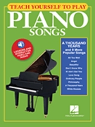 Teach Yourself to Play A Thousand Years & 9 More Popular Songs by Various for Piano Collection