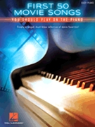 First 50 Movie Songs You Should Play on the Piano by Various for PVG Collection