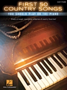 First 50 Country Songs You Should Play on the Piano by Various for Piano