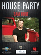 House Party by Sam Hunt for
