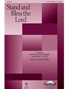 Stand and Bless the Lord by Fettke Tom Montgomery and Watts for SATB and Piano