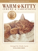 Warm Kitty (Theme and Variations) by MacCarteney Laura Pendleton - Austin Glenda - for Piano