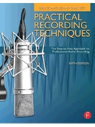 Practical Recording Techniques - 6th Edition by for