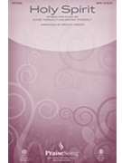 Holy Spirit by Torwalt Katie and Bryan - Greer Bruce - Francesca Battistell for SATB and Piano