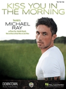Kiss You In The Morning by Michael Ray for
