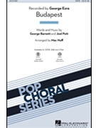 Budapest by Pott and Barnett - Huff Mac - George Ezra for SATB