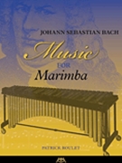 Music for Marimba by Bach Johann Sebastian for Marimba