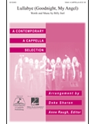 Lullabye Goodnight My Angel by Joel Billy - Sharon Deke - for SSAA a cappella