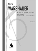 Call of the Cicadas from Symphony No. 1 Living Breathing Earth - Full Score by Warshauer Meira for