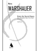 Enter the Sacred Space from Jerusalem Open Your Gates - Full Score by Warshauer Meira for