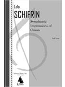 Symphonic Impressions of Oman for Orchestra - Full Score by Schifrin Lalo for