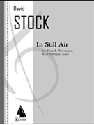 In Still Air for Flute and Percussion - Two Performance Scores by Stock David for