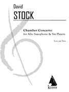 Chamber Concerto for Saxophone and Six Players - Score and Part by Stock David for