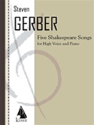 Five Shakespeare Songs for Soprano and Piano by Gerber Steven for