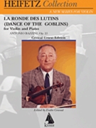 La Ronde Des Lutins (Dance of the Goblins) Op. 28 by Bazzini Antonio - Heifetz Jascha - for Violin Solo