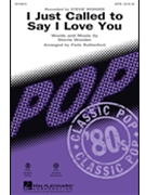 I Just Called to Say I Love You by Wonder Stevie - Rutherford Paris - Stevie Wonder for SATB