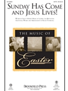 Sunday Has Come and Jesus Lives by Beethoven Ludwig van - Thornhill Roger - Julie I. Myers for ChoirTrax