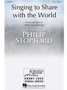 Singing to Share with the World by Stopford Philip W J for 2-Part and Piano