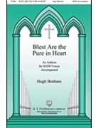 Blest Are the Pure in Heart by Benham Hugh for SATB and Piano