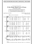 O The Deep Deep Love of Jesus by Brahms Johannes - Berg Ken - for SATB a cappella