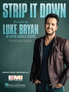 Strip It Down by Luke Bryan for