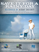 Save It for a Rainy Day by Kenny Chesney for