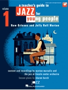 Jazz for Young People Vol. 1 - Jelly Roll Morton by Marsalis Wynton - Burch Sharon - Jelly Roll Morton for Teacher Book