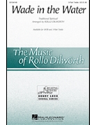 Wade in the Water by - Dilworth Rollo - for 3-Part Treble and Piano