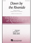 Down by the Riverside by - Dilworth Rollo - for 2-Part and Piano