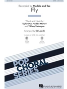 Fly by Dye Marlow Vartany - Lojeski Ed - Maddie and Tae for SSA