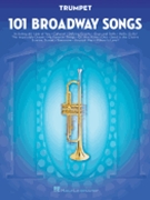101 Broadway Songs by Various for Trumpet Collection