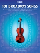 101 Broadway Songs by Various for Violin Collection