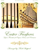 Easter Fanfares by - Shepperd Mark - for Org/Brass