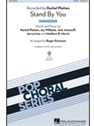 Stand By You by Platten Williams A - Emerson Roger - Rachel Platten for SATB and Piano