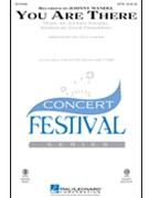 You Are There by Mandel and Frishberg - Lojeski Ed - for SATB