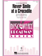 Never Smile at a Crocodile by Churchill Frank - Snyder Audrey - Jack Lawrence for 2-Part and Piano