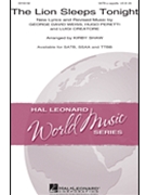 Lion Sleeps Tonight by Weiss Peretti Crea - Shaw Kirby - The Tokens for SATB a cappella