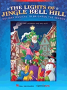 Lights of Jingle Bell Hill The by Jacobson John - Huff Mac - for Teacher Book