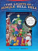 Lights of Jingle Bell Hill The by Jacobson John - Huff Mac - for Director's Kit