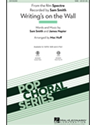 Writing's on the Wall by Smith and Napier - Huff Mac - Sam Smith for SAB