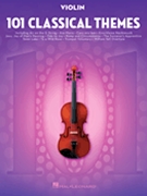 101 Classical Themes for Violin by Various for Violin Collection
