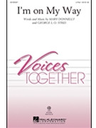 I'm on My Way by Donnelly and Strid for 2-Part