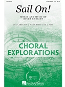 Sail On by Emerson Roger for 3-Part Mixed