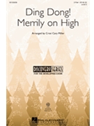 Ding Dong Merrily On High by - Miller Cristi Cary - for 2-Part and Piano