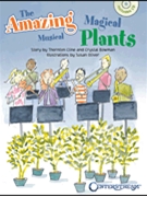 Amazing Magical Musical Plants The by Cline Thornton for Book and CD