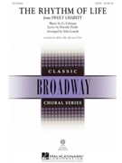 Rhythm of Life by Fields and Coleman - Leavitt John - Sweet Charity for 2-Part