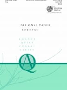 Die Onse Vader by Fick Zander for SATB divisi a cappella