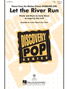 Let the River Run by Simon Carly - Huff Mac - Carly Simon for 2-Part and Piano